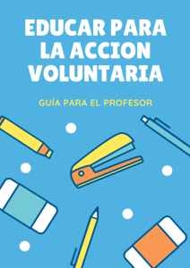 GUIA_PROFESOR_-EDUCAR_PARA_LA_ACCION_VOLUNTARIA-.pdf