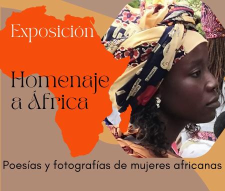 Exposición: "Homenaje a África: poesías y fotografías de mujeres africanas"